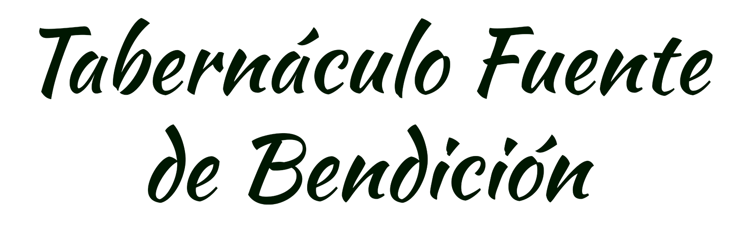 Tabernáculo Fuente de Bendición